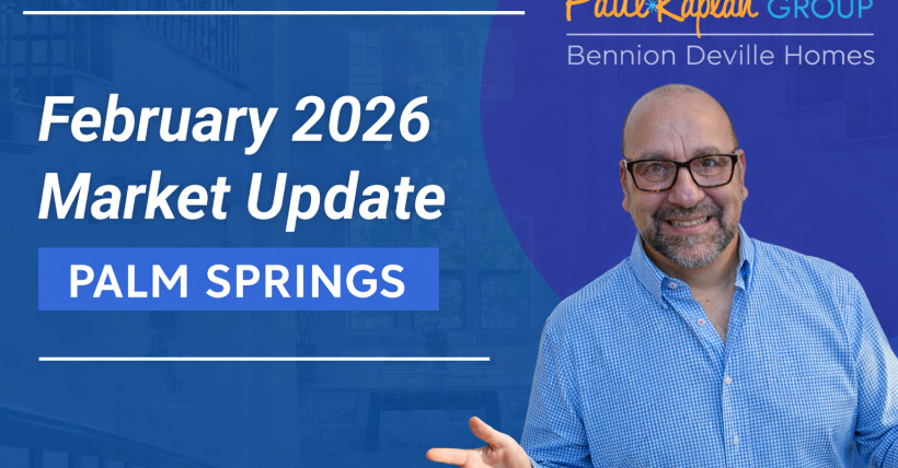 February 2026 Palm Springs Area Real Estate Market Report